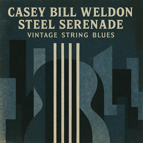 Steel Serenade - Vintage String Blues