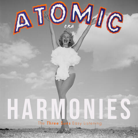 Atomic Era Harmonies: The Three Suns Easy Listening