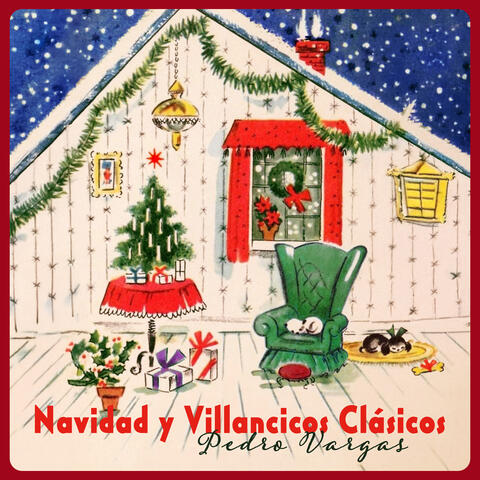 Navidad y Villancicos Clásicos - Vintage Latin Christmas with Pedro Vargas