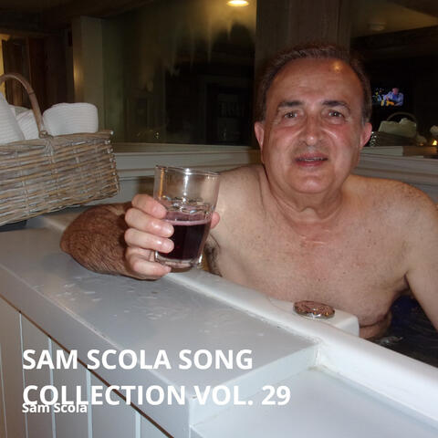 Sam Scola Song Collection Vol. 29