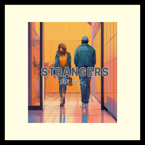Strangers