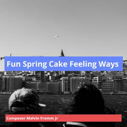 Fun Spring Cake Feeling Ways