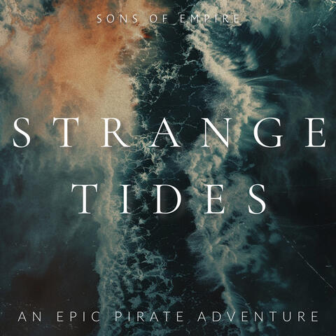 Strange Tides (An Epic Pirate Adventure)