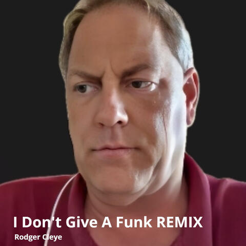 I Don't Give a Funk
