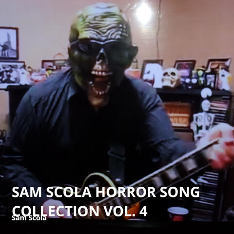 Sam Scola Horror Song Collection Vol. 4