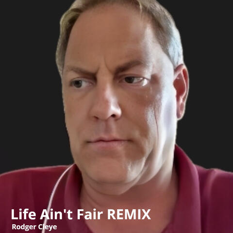 Life Ain't Fair