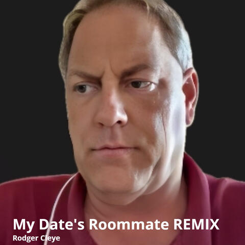My Date's Roommate