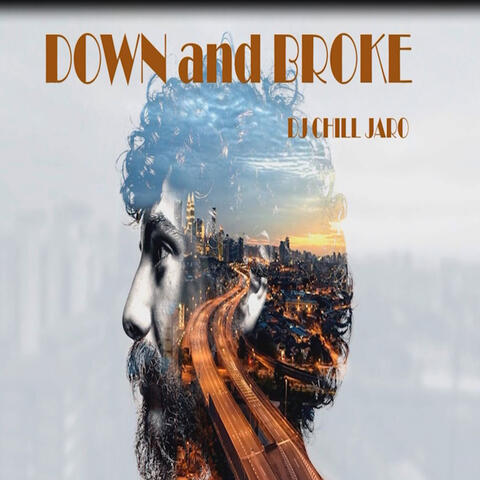 Down and Broke