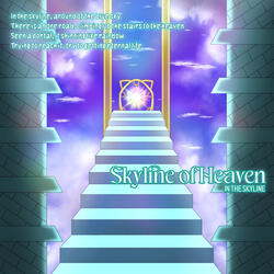 Skyline of Heaven - Story