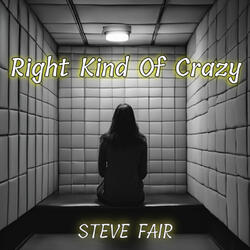 Right Kind of Crazy