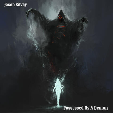 Possessed by a Demon
