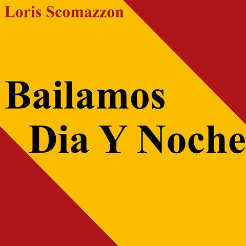 Bailamos Dia y Noche