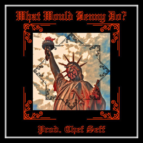 What Would Benny Do?