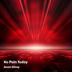 No Pain Today