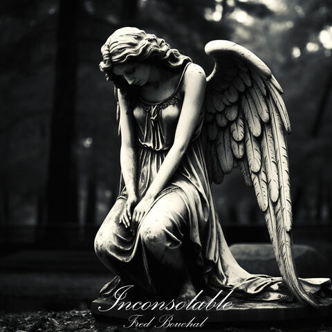 Inconsolable