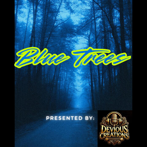 Blue Trees