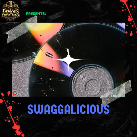 Swaaggalicious