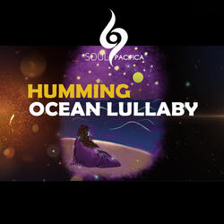 Ocean Lullaby Humming