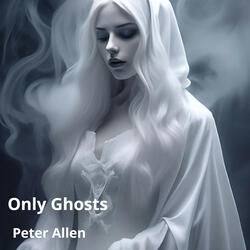 Only Ghosts