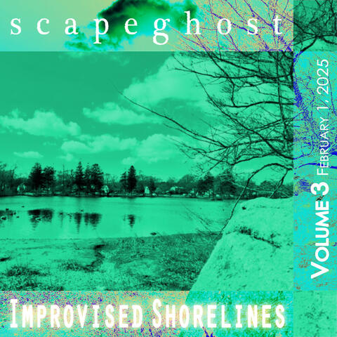Improvised Shorelines, Vol. 3