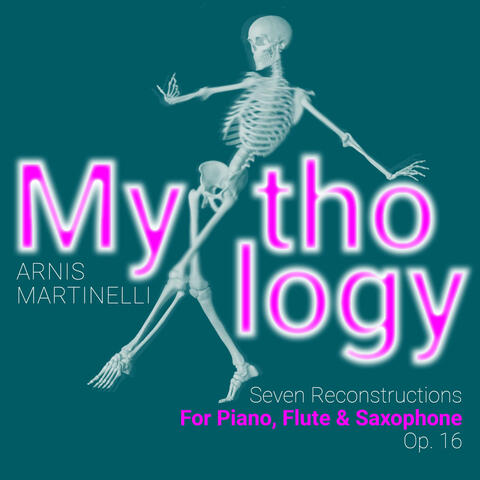 Mythology, 7 Reconstructions, Op. 16