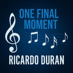 One Final Moment
