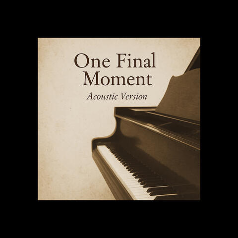 One Final Moment
