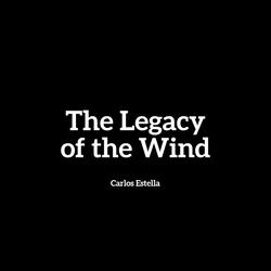 The Legacy of the Wind