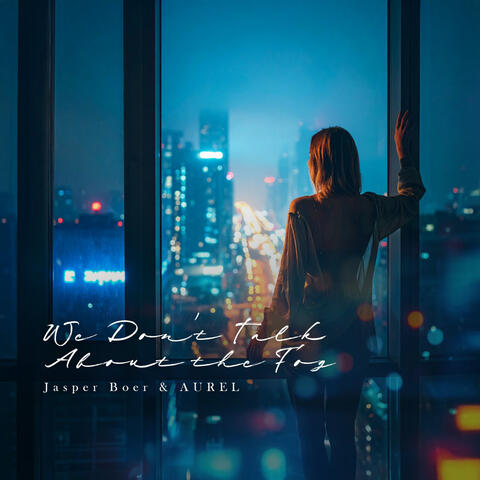 We Don't Talk About the Fog