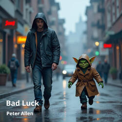 Bad Luck