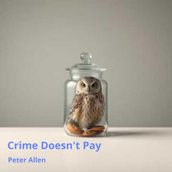 Crime Doesn't Pay