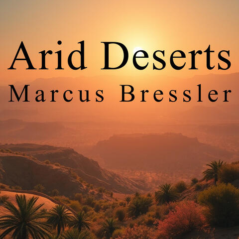 Arid Deserts