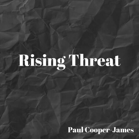 Rising Threat