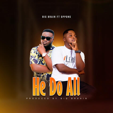 He Do All (feat. Oppong)