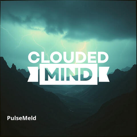 Clouded Mind