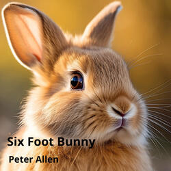 Six Foot Bunny
