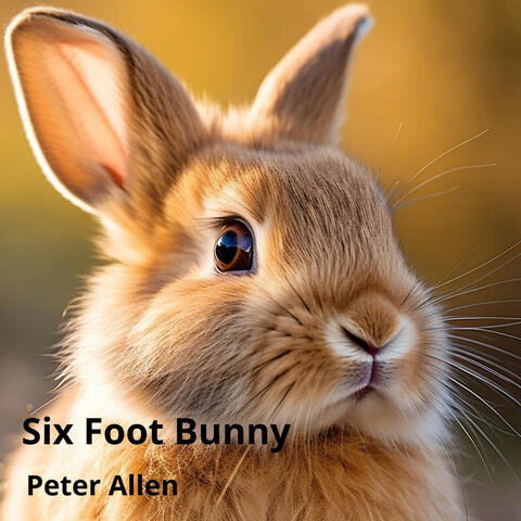 Six Foot Bunny