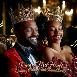 King of My Heart (feat. Roxiie Reese)