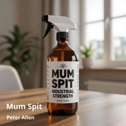 Mum Spit