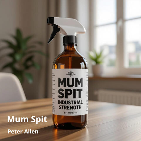 Mum Spit