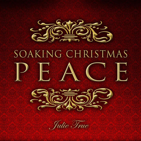 Soaking Christmas Peace
