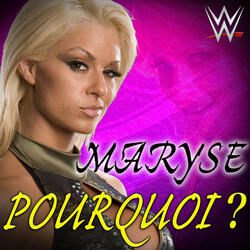 WWE: Pourquoi? (Maryse)