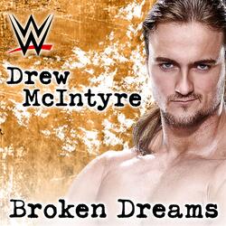 WWE: Broken Dreams (Drew McIntyre) [feat. Shaman's Harvest]