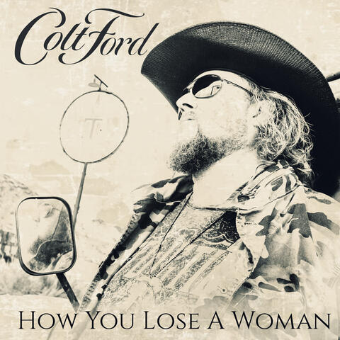 How You Lose a Woman