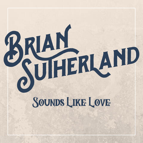 Sounds Like Love