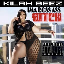 Ima Boss Ass Bitch