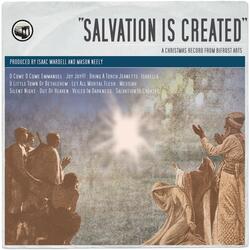 Salvation Is Created (feat. Aimee Wilson)