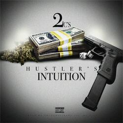 Hustler's Intuition