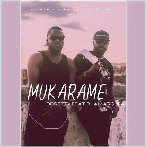 Mukarame (feat. DJ Amaroula)