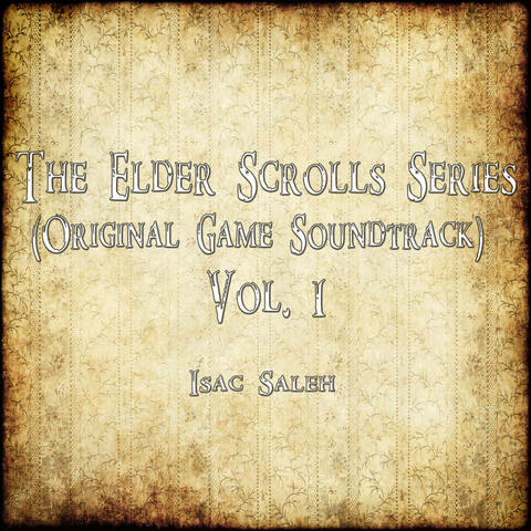 The Elder Scrolls Series, Vol. 1 (Original Game Soundtrack)